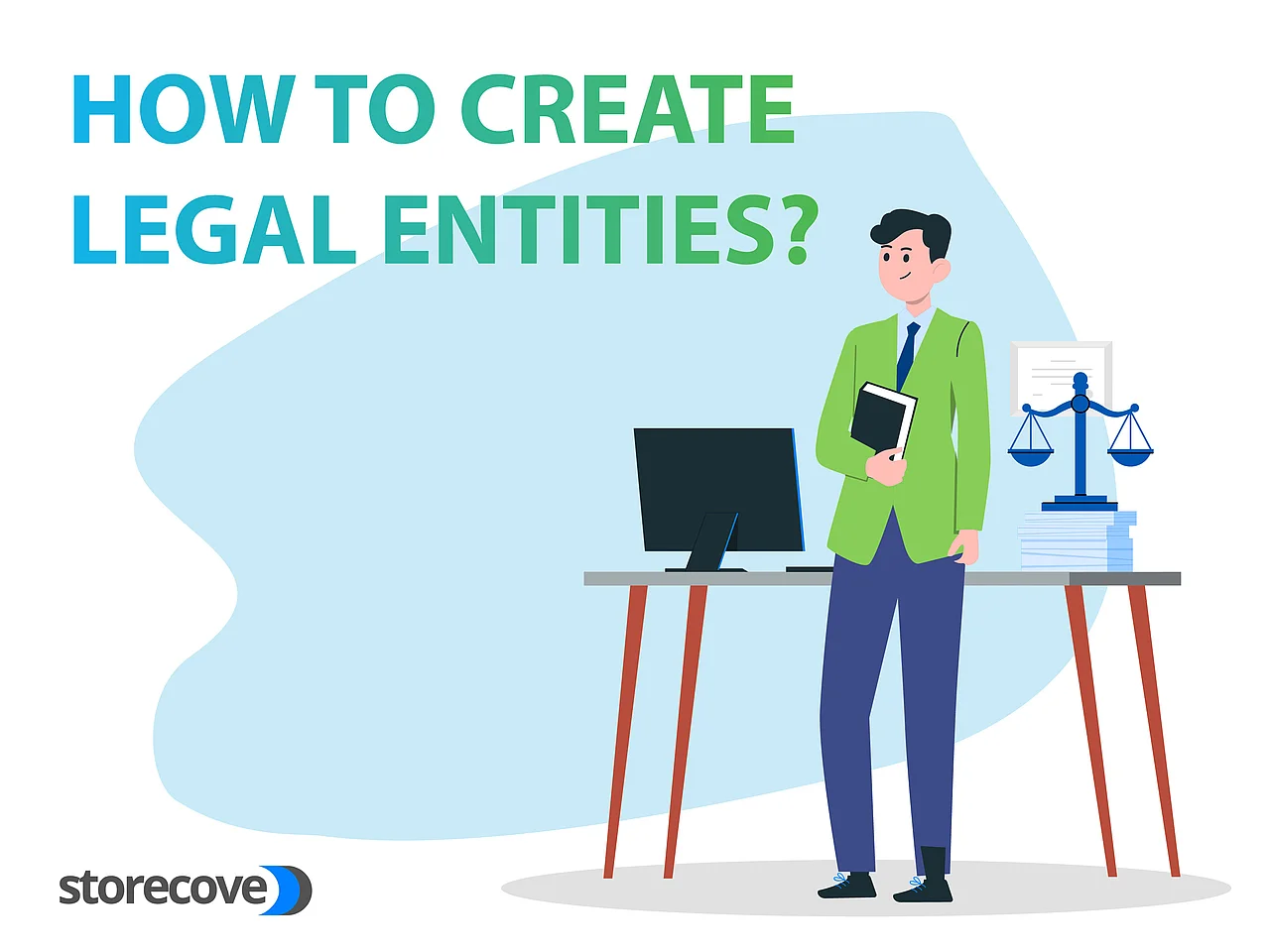 How to create legal entities?